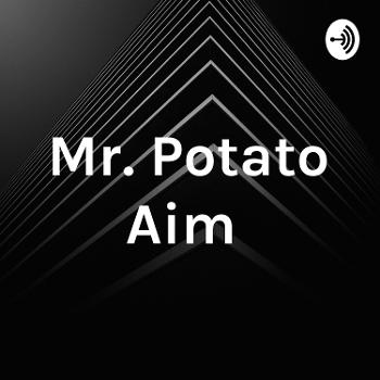 Mr. Potato Aim