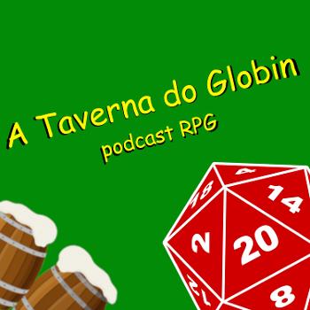 A Taverna do Goblin Podcast RPG