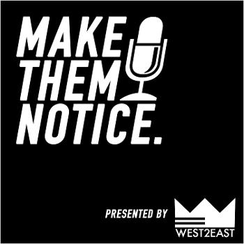 Make Them Notice Podcast