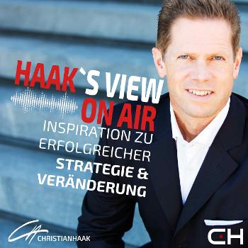 Haak`s view on air | Der Podcast