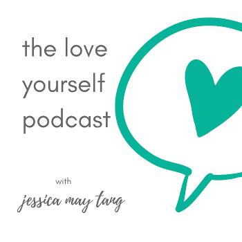 The Love Yourself Podcast