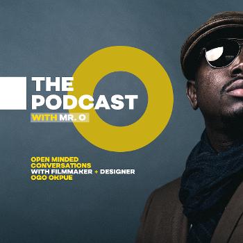 The O Podcast with Mr O