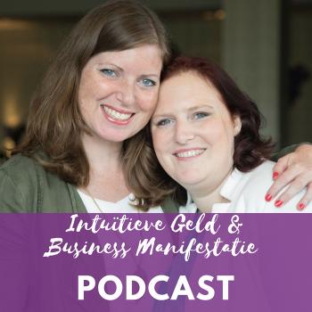 Intuitieve Geld Business En Manifestatie Podcast