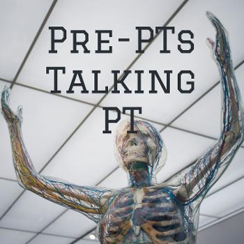 Pre-PTs Talking PT