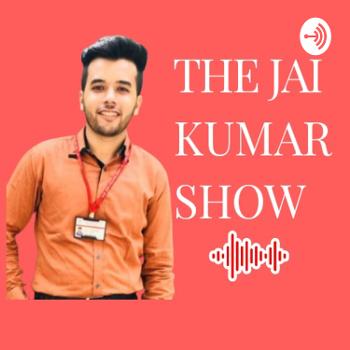 The Jai Kumar Show