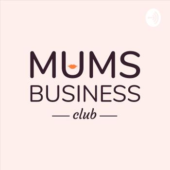 Mums Business Club