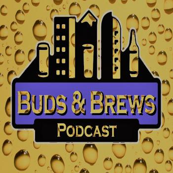 Buds & Brews Podcast