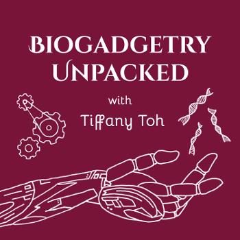 Biogadgetry Unpacked