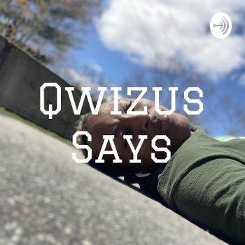 Qwizus Says