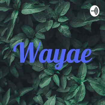 Wayae