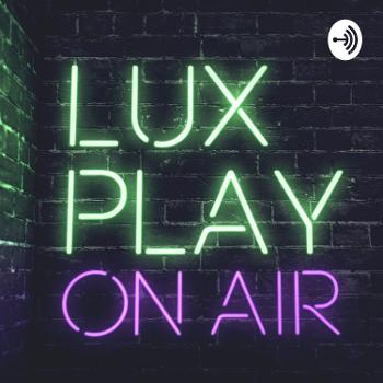 Lux Play On Air