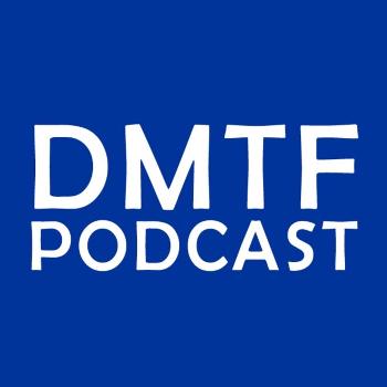 DMTF Podcast