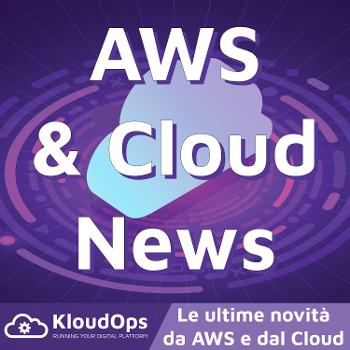 AWS and Cloud News