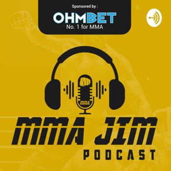 The MMA Jim Podcast