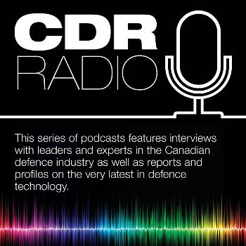 Canadian Defence Focus by CDR Radio