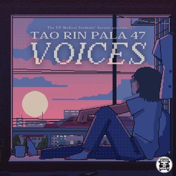 Tao Rin Pala 47: Voices
