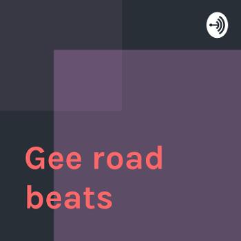 Gee road beats