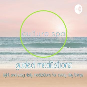 Guided Meditations with Culture Spa