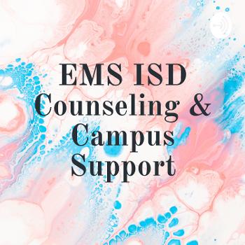 EMS ISD Counseling & Campus Support