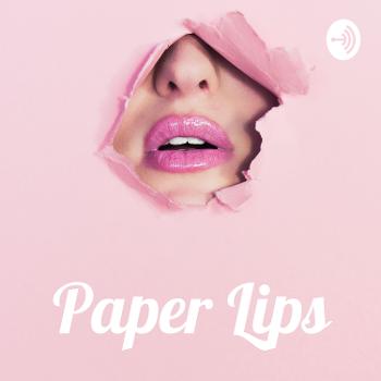 Paper Lips