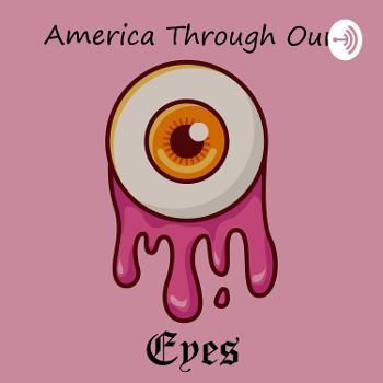 America Through Our Eyes