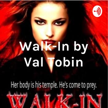 Walk-In by Val Tobin