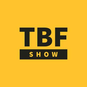 TBF Show