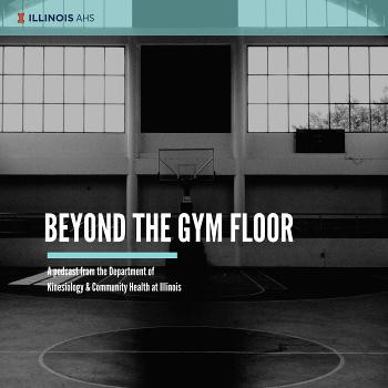 Beyond The Gym Floor (Illinois