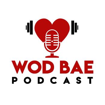 WOD BAE Podcast