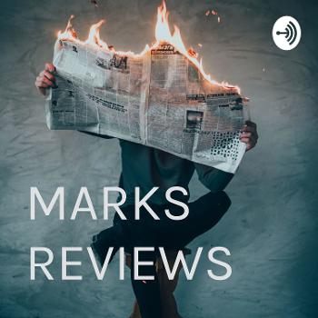 MARKS REVIEWS
