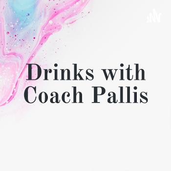Drinks with Coach Pallis