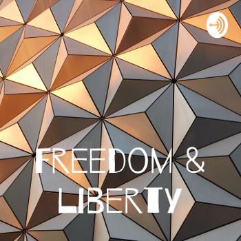 Freedom & liberty