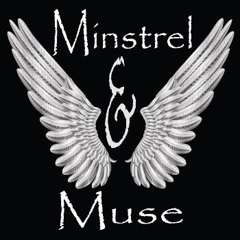 Minstrel & Muse