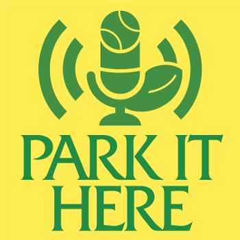 Park It Here - Louisville Parks and Rec Podcast