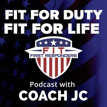 Fit For Duty. Fit For Life