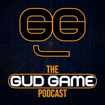 The GUD GAME Podcast
