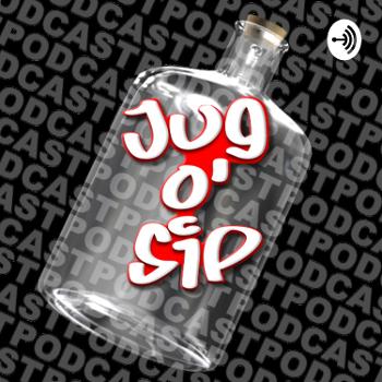 Jug O' Sip Podcast