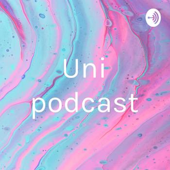 Uni podcast