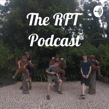 The RFT Podcast