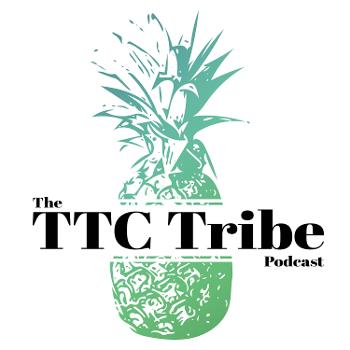 TTC Tribe Podcast