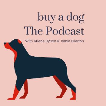 buy a dog The Podcast