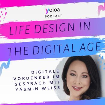 Life Design in the Digital Age