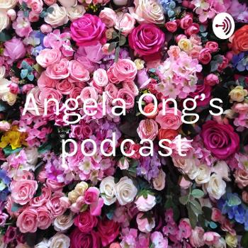 Angela Ong’s podcast