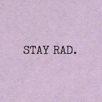 Stay Rad