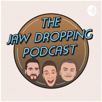 The JAW Dropping Podcast