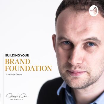 Building your Brand Foundation