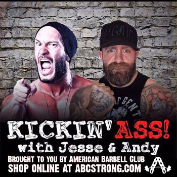 Kickin' Ass with Jesse and Andy