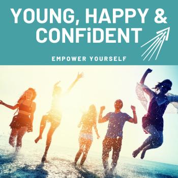 Young Happy Confident - Empower Yourself