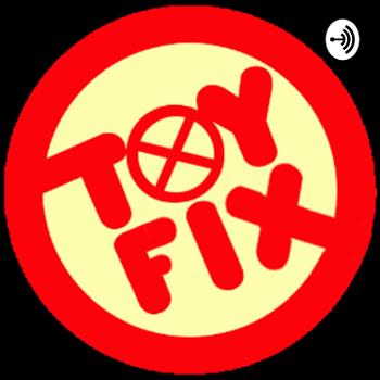 Toy Fix Podcast