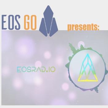EOS Go Presents - EOSRad.io